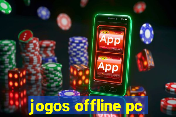 jogos offline pc